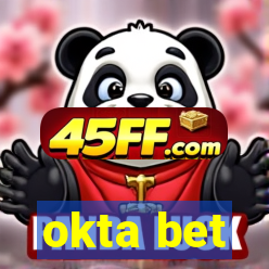 okta bet